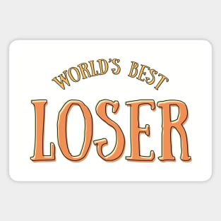 World's best loser Magnet